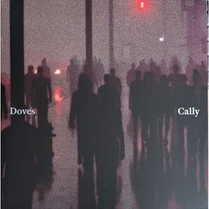 The Doves - Cally / Lean Into The Wind - Limited 10-Inch Vinyl  LP LP